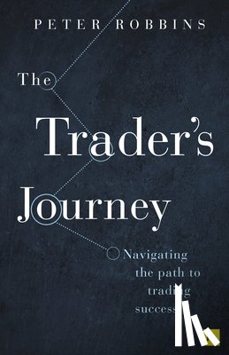 Robbins, Peter - The Trader’s Journey