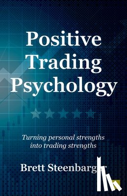 Steenbarger, Brett - Positive Trading Psychology