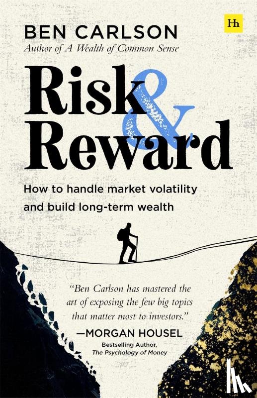 Carlson, Ben - Risk and Reward