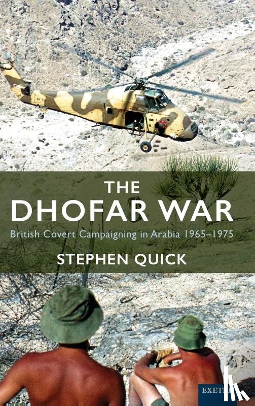 Quick, Stephen - The Dhofar War