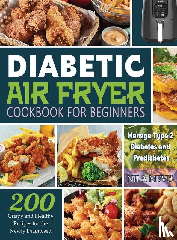 Mevis, Nila - Diabetic Air Fryer Cookbook for Beginners
