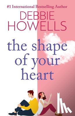 Howells, Debbie - The Shape of Your Heart