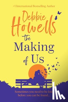Howells, Debbie - The Making of Us