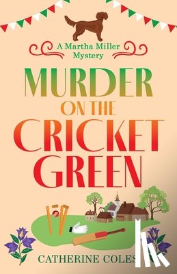 Coles, Catherine - Murder on the Cricket Green