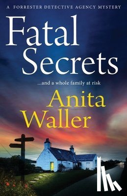 Anita Waller - Fatal Secrets