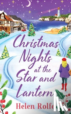 Rolfe, Helen - Christmas Nights at the Star and Lantern