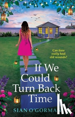 O'Gorman, Sian - If We Could Turn Back Time
