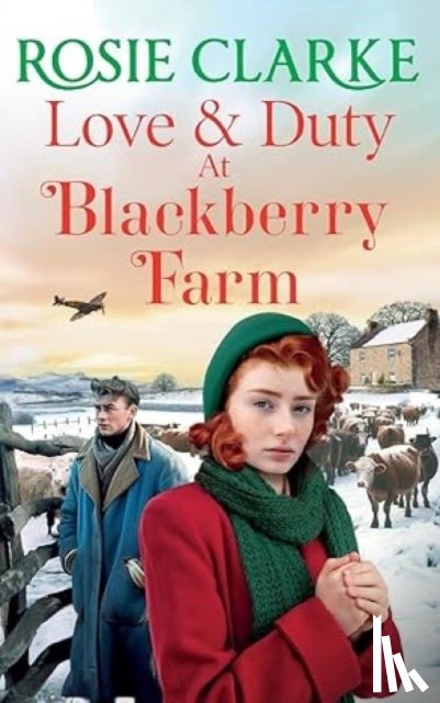 Clarke, Rosie - Love and Duty at Blackberry Farm
