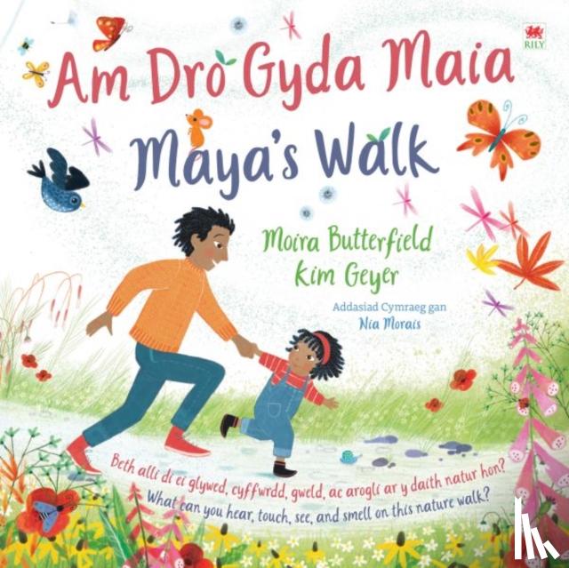 Butterfield, Moira - Am Dro gyda Maia / Maya's Walk