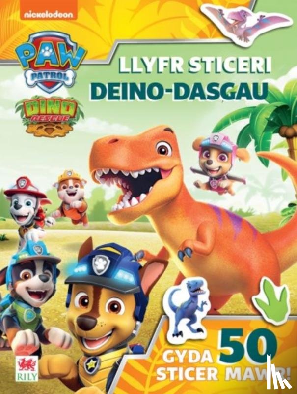 Patrol, PAW - Paw Patrol: Llyfr Sticeri Deino-Dasgau
