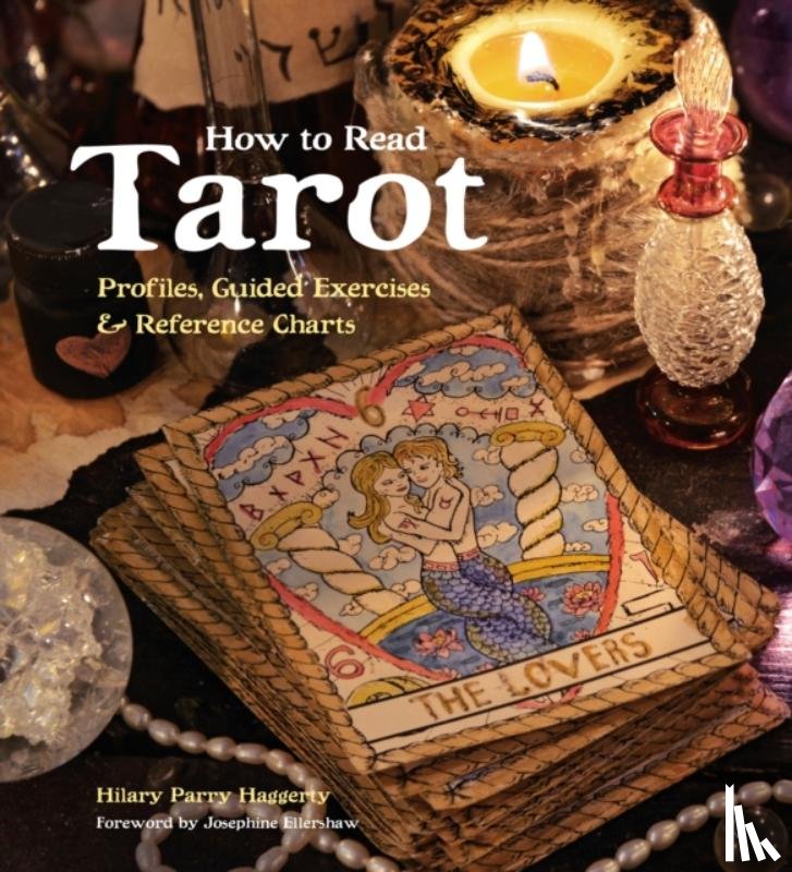 Haggerty, Hilary Parry - How to Read Tarot