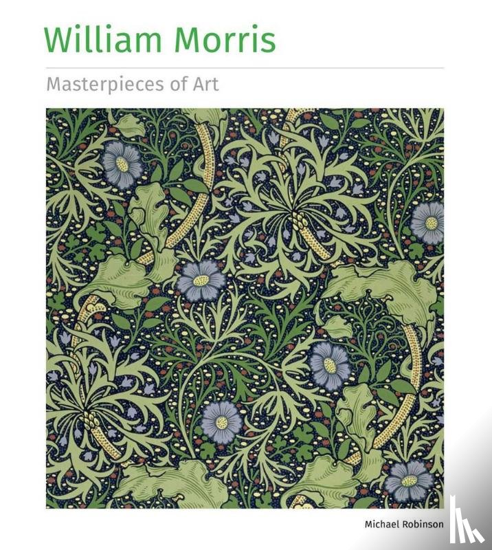 Robinson, Michael - William Morris Masterpieces of Art