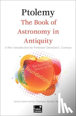 Ptolemy - The Book of Astronomy in Antiquity (Concise Edition)
