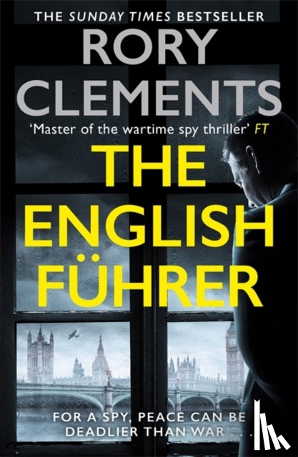 Clements, Rory - The English Fuhrer