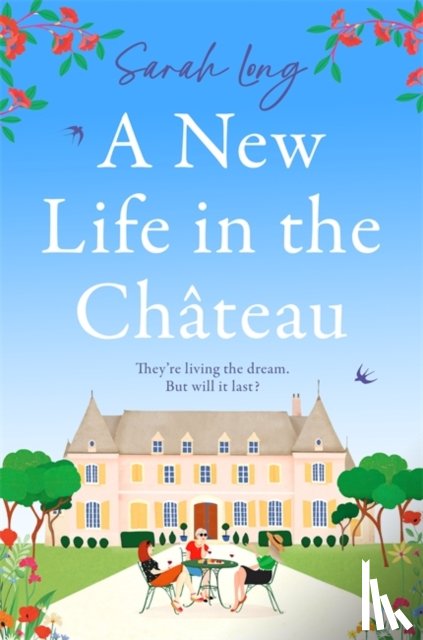 Long, Sarah - A New Life in the Chateau