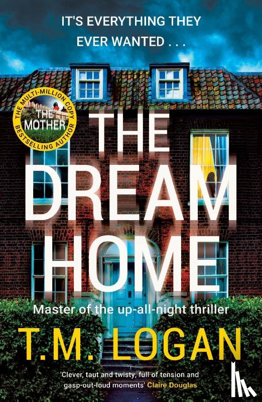 Logan, T.M. - The Dream Home