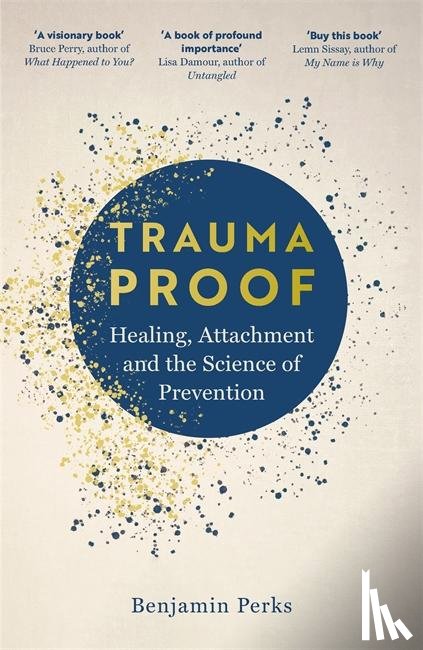 Perks, Benjamin - Trauma Proof