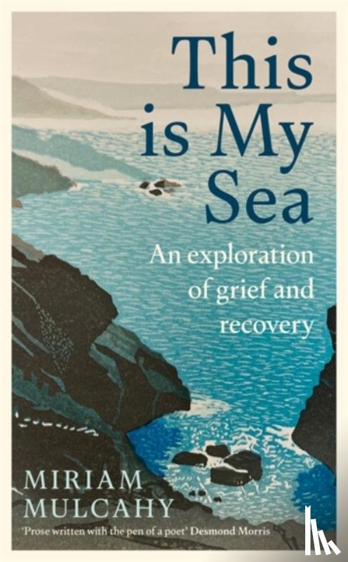 Mulcahy, Miriam - This is My Sea