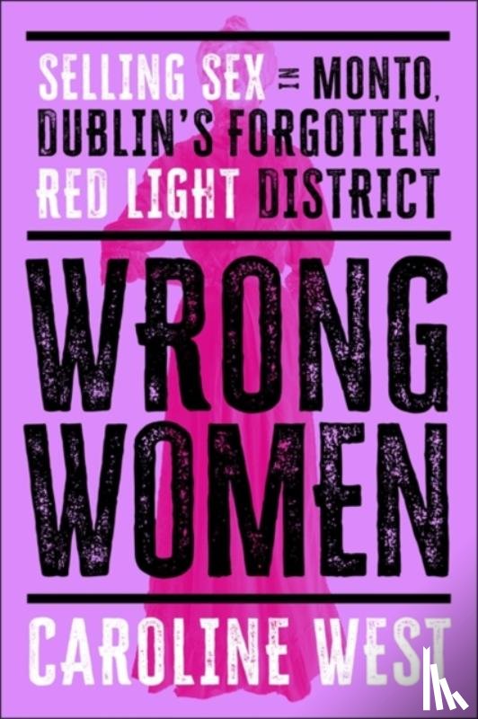 West, Dr Caroline - Wrong Women