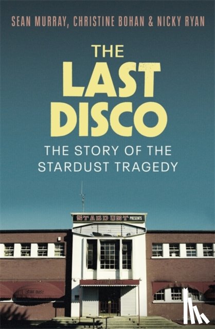 Murray, Sean, Bohan, Christine, Ryan, Nicky - The Last Disco