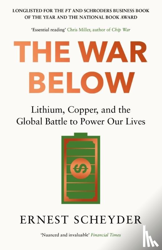 Scheyder, Ernest - The War Below: AS HEARD ON BBC RADIO 4 ‘TODAY’