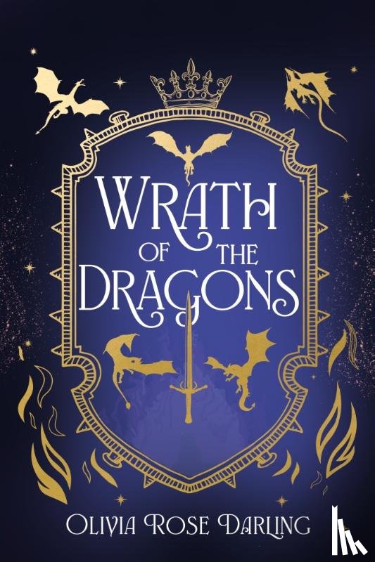 Darling, Olivia Rose - Wrath of the Dragons