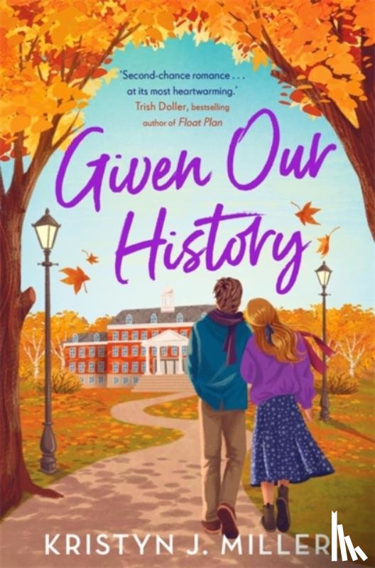 Miller, Kristyn J. - Given Our History