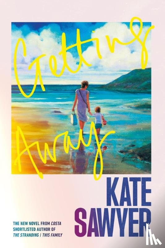 Sawyer, Kate - Getting Away