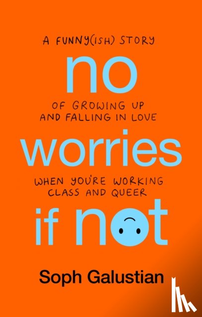 Galustian, Soph - No Worries If Not