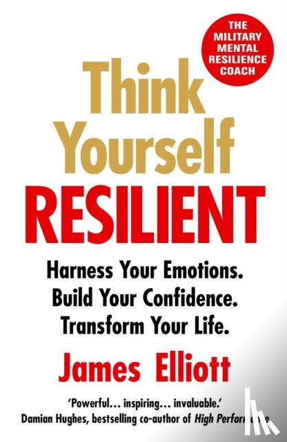 Elliott, James - Think Yourself Resilient