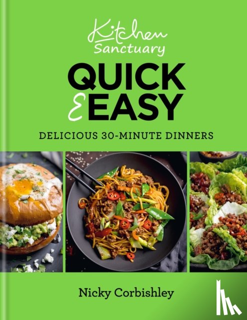 Corbishley, Nicky - Kitchen Sanctuary Quick & Easy