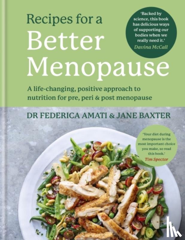 Amati, Dr Federica, Baxter, Jane - Recipes for a Better Menopause