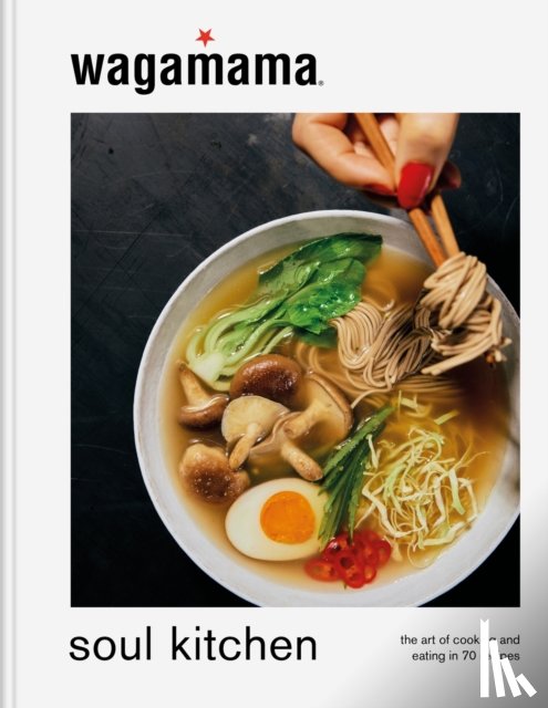 Wagamama Limited - wagamama Soul Kitchen
