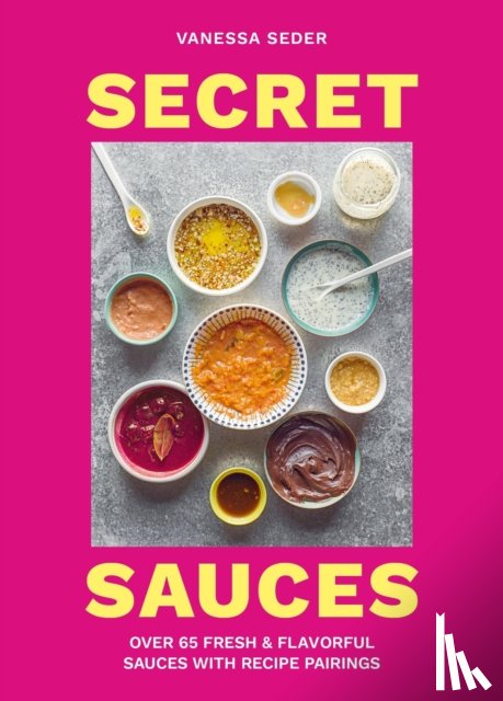 Seder, Vanessa - Secret Sauces