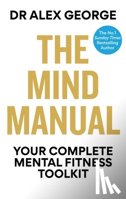 George, Dr Alex - The Mind Manual