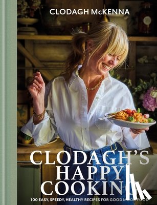 McKenna, Clodagh - Clodagh's Happy Cooking
