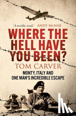 Carver, Tom - Where The Hell Have You Been?