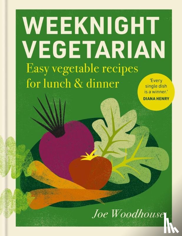 Woodhouse, Joe - Weeknight Vegetarian