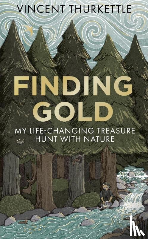 Thurkettle, Vincent - Finding Gold