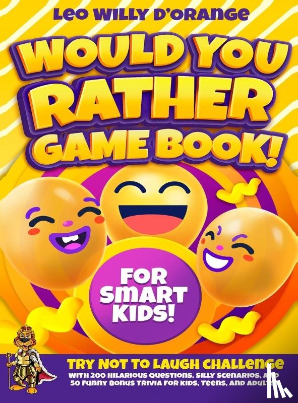 D'Orange, Leo Willy - Would You Rather Game Book for Smart Kids!
