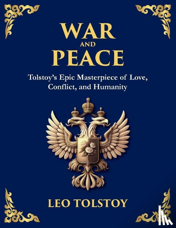 Tolstoy, Leo - War and Peace