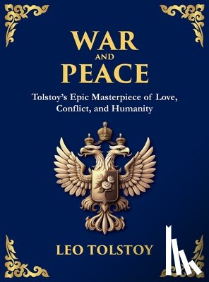 Tolstoy, Leo - War and Peace