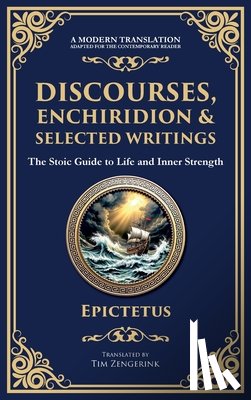 Epictetus - Discourses, Enchiridion, and Selected Writings