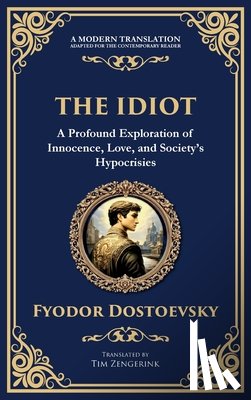 Dostoevsky, Fyodor - The Idiot