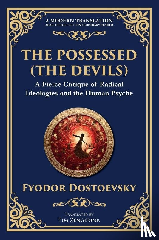 Dostoevsky, Fyodor, Zengerink, Tim - The Possessed (The Devils)