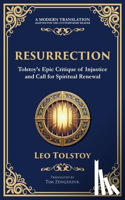 Tolstoy, Leo, Zengerink, Tim - Resurrection