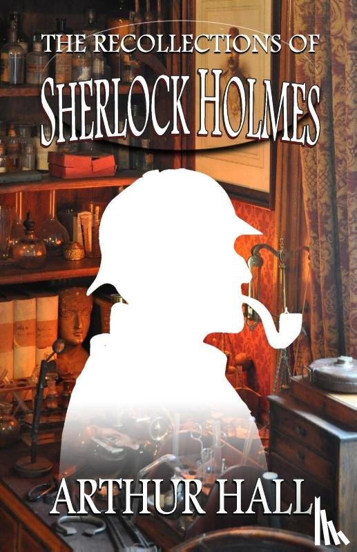 Hall, Arthur - The Recollections of Sherlock Holmes