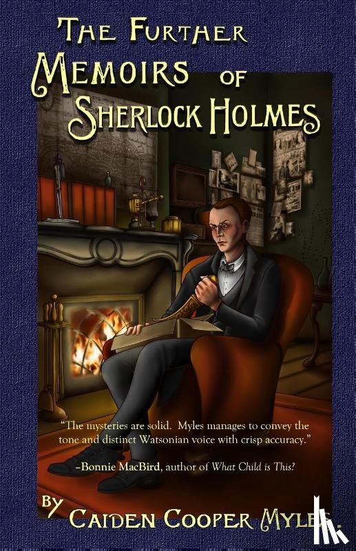 Myles, Caiden Cooper - The Further Memoirs of Sherlock Holmes