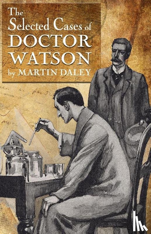 Daley, Martin - Sherlock Holmes - The Selected Cases of Doctor Watson