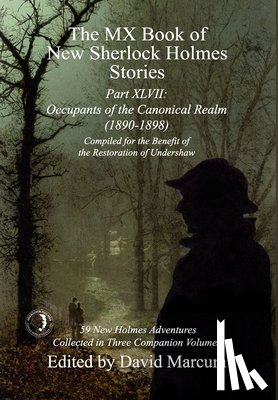 Marcum, David - The MX Book of New Sherlock Holmes Stories Part XLVII
